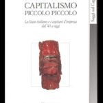 Storia di un capitalismo piccolo piccolo
