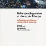 Dalla spending review al ritorno del principe