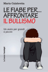 le fiabe per affrontare il bullismo