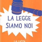 La legge siamo noi