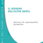 Il bisogno dell'altra barca