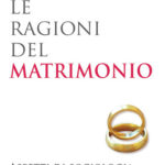 Le ragioni del matrimonio