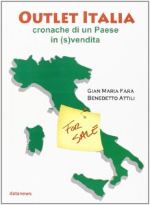 Outlet Italia: cronaca di un paese in (s)vendita