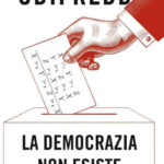 La Democrazia non esiste