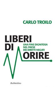 liberi di morire