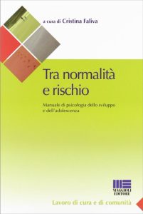 tra normalità e rischio
