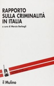 rapporto criminalità in Italia