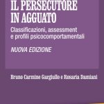 Stalker, persecutore in agguato