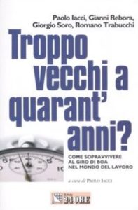troppo vecchi a quarant'anni