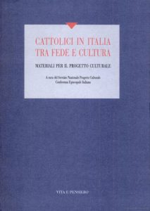 Cattolici in Italia tra fede e cultura