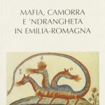 Mafia, camorra e 'ndrangheta in Emilia Romagna