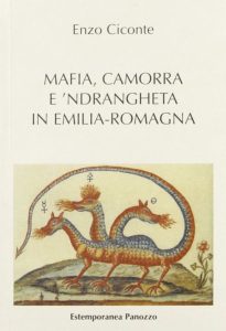 Mafia, camorra e 'ndrangheta in Emilia Romagna