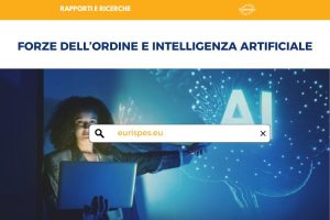 Forze dell’ordine e Intelligenza artificiale: lo stato di una trasformazione già in corso | Studio