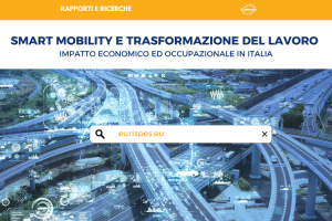 Smart mobility e lavoro: la transizione è una sfida ambientale e insieme una questione di politica industriale, occupazionale e sociale | Studio